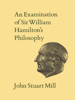 cover image of An Examination of Sir William Hamilton's Philosophy